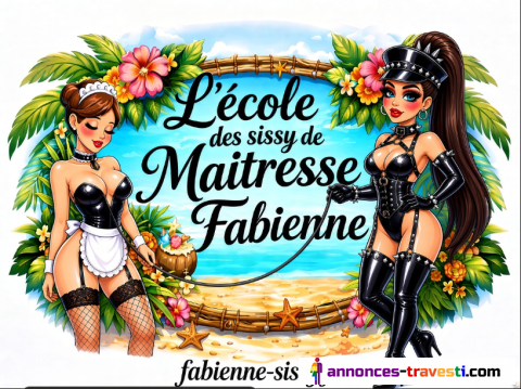 Ecole des sissy Fabienne