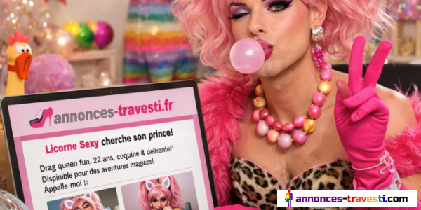 Comment poster une annonce travesti sérieuse ?